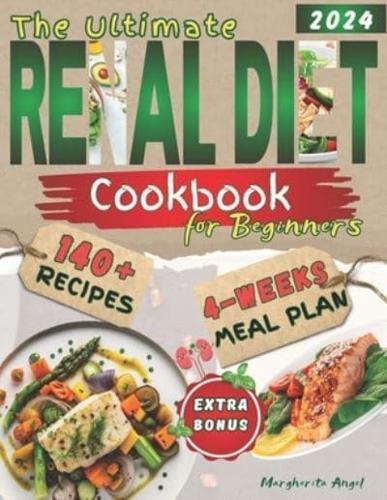 The Ultimate RENAL Diet Cookbook for Beginners