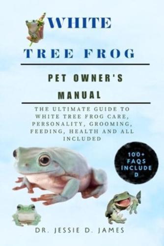 The White Tree Frog