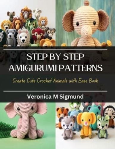 Step by Step Amigurumi Patterns