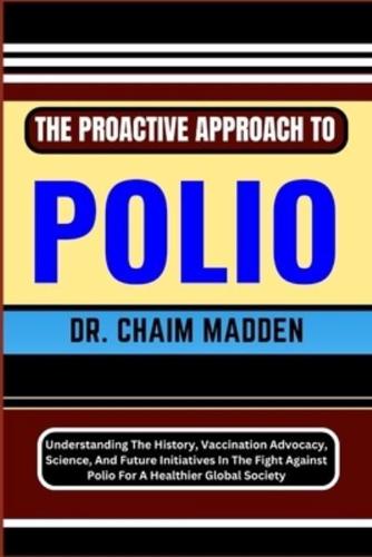 The Proactive Approach to Polio