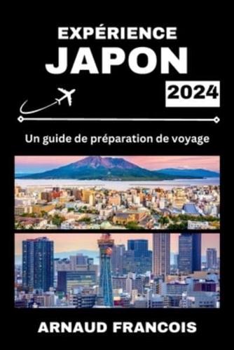 Expérience Japon 2024