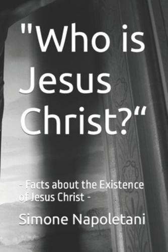"Who Is Jesus Christ?"