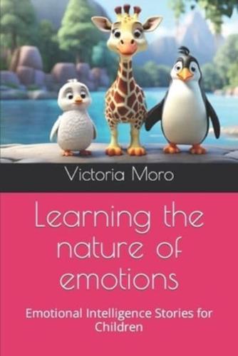 Learning the Nature of Emotions
