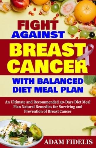 Fight Against Breast Cancer With Balanced Diet Meal Plan