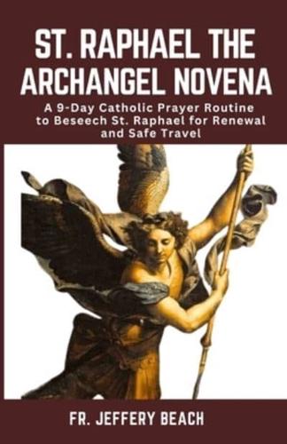 St. Raphael the Archangel Novena