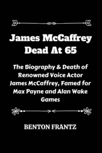 James McCaffrey Dead At 65