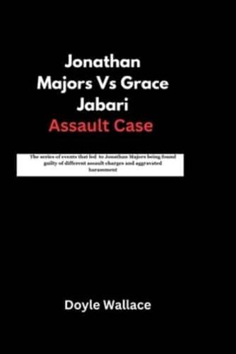 Jonathan Majors Vs Grace Jabari Assault Case