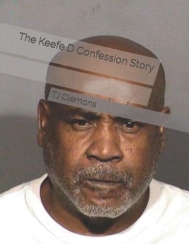 The Keefe D Confession Story