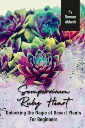 Sempervivum 'Ruby Heart'