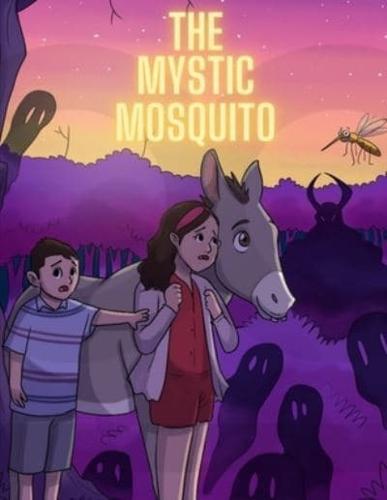The Mystic Mosquito