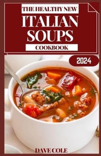 Thehealthy New Italian Soups Cookbook