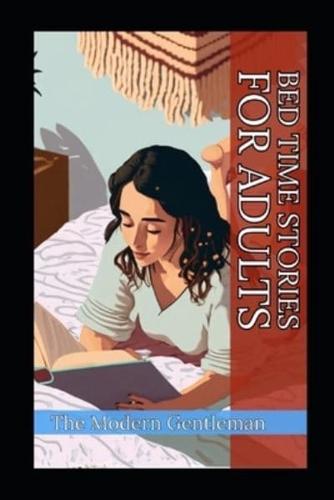 Bed Time Stories For Adults