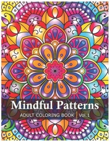 Mindful Patterns Coloring Book for Adults