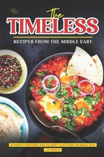 The Timeless Recipes from The Middle East