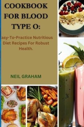 Cookbook for Blood Type O