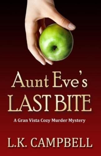 Aunt Eve's Last Bite