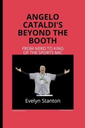 Angelo Cataldi's Beyond the Booth