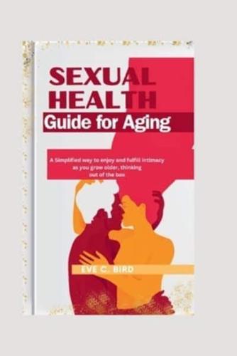 Sexual Health Guide for Aging
