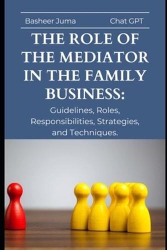 The Role of the Mediator in the Family Business