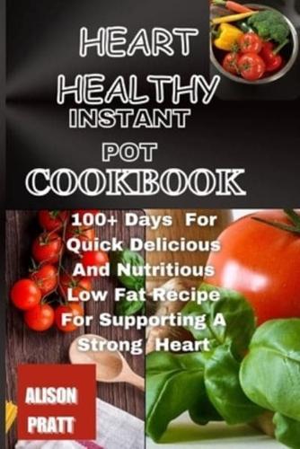 Heart Healthy Instant Pot Cookbook