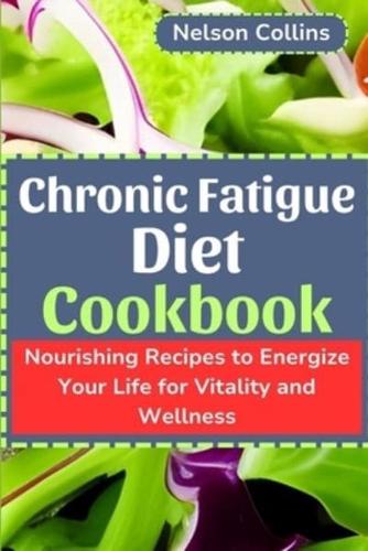 Chronic Fatigue Diet Cookbook