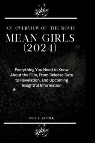 An Overview of the Movie Mean Girls 2024