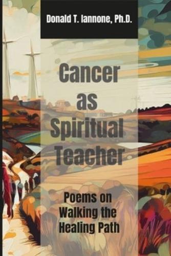 Cancer as Spiritual Teacher