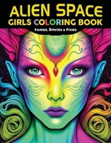 Alien Space Girls Coloring Book