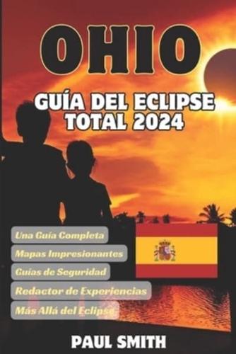Ohio Guía Del Eclipse Total 2024