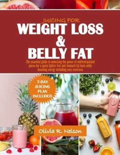 Juicing for Weight Loss and Belly Fat