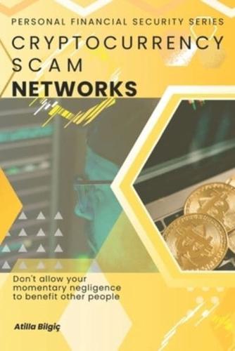 Cryptocurrency Scam Networks