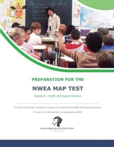 NWEA Map Test Preparation - Grade 8 Earth and Space Science