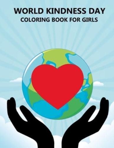 World Kindness Day Coloring Book For Girls