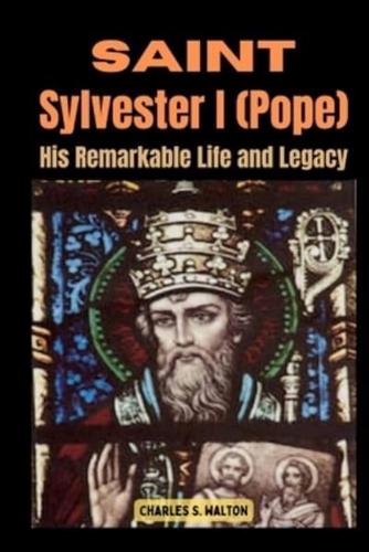 Saint Sylvester I (Pope)