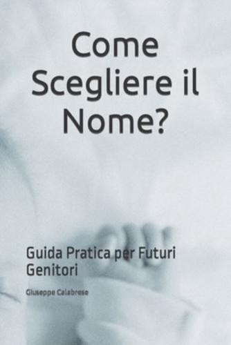 Come Scegliere Il Nome?