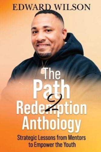 The Path2Redemption(R) Anthology