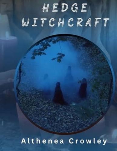 Hedge Witchcraft Guide