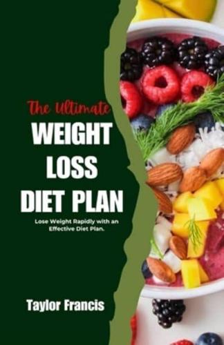 The Ultimate Weight Loss Diet Plan