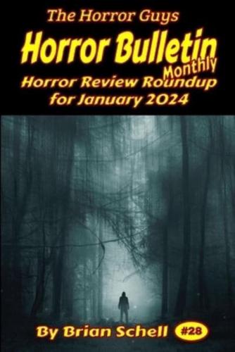 Horror Bulletin Monthly January 2024