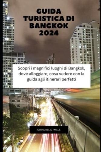 Guida Turistica Di Bangkok 2024