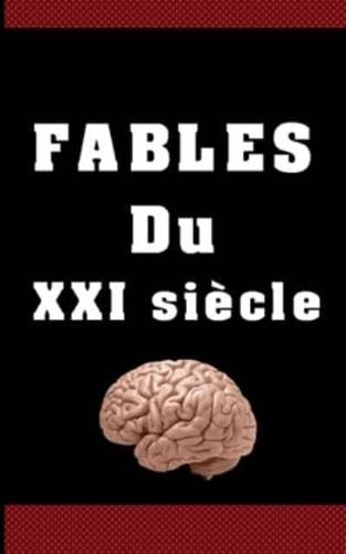 Fables Du XXI Siècle