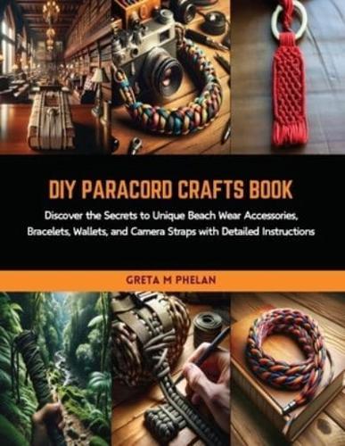 DIY Paracord Crafts Book