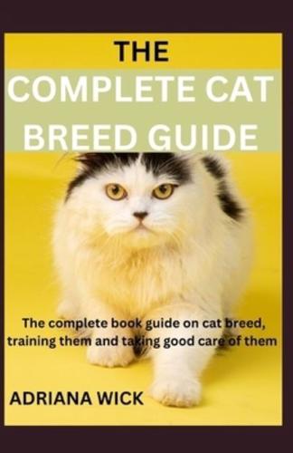 The Complete Cat Breed Guide