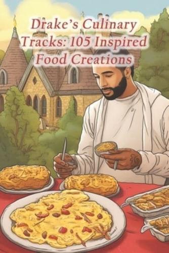 Drake's Culinary Tracks