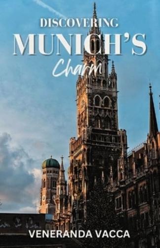 Discovering Munich's Charm