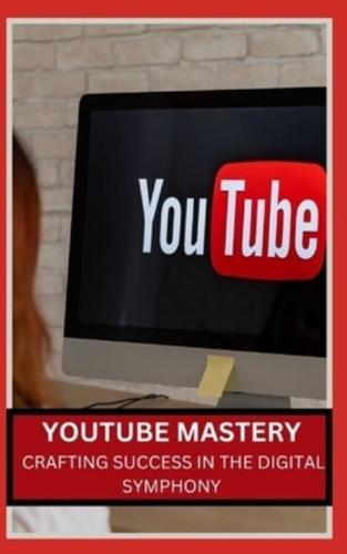 Youtube Mastery