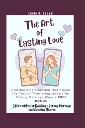 The Art of Lasting Love