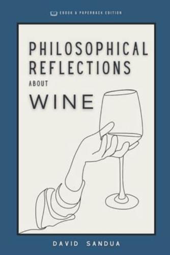 Philosophical Reflections About Wine