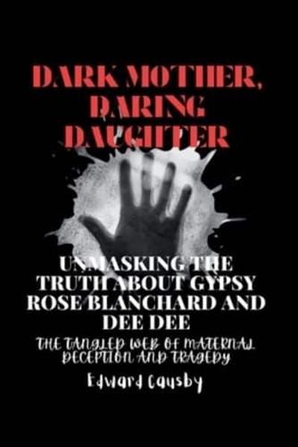 Dark Mother, Daring Daughter