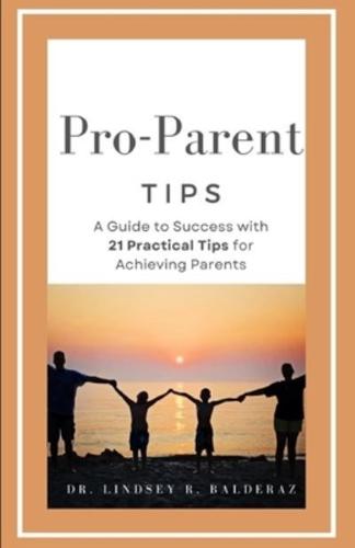 Pro-Parent Tips